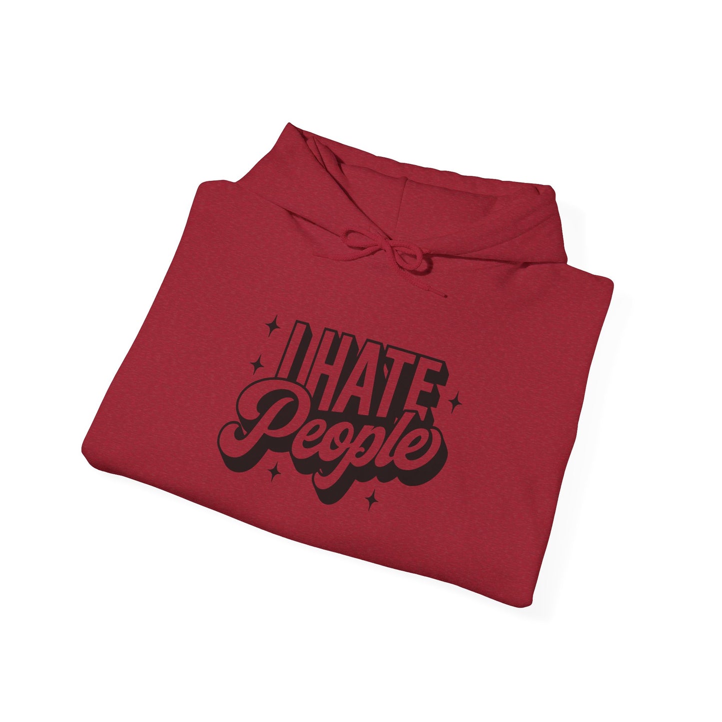 Sarcastic Hoodie I Hate People Valentine Gift Hooded Sweatshirt
