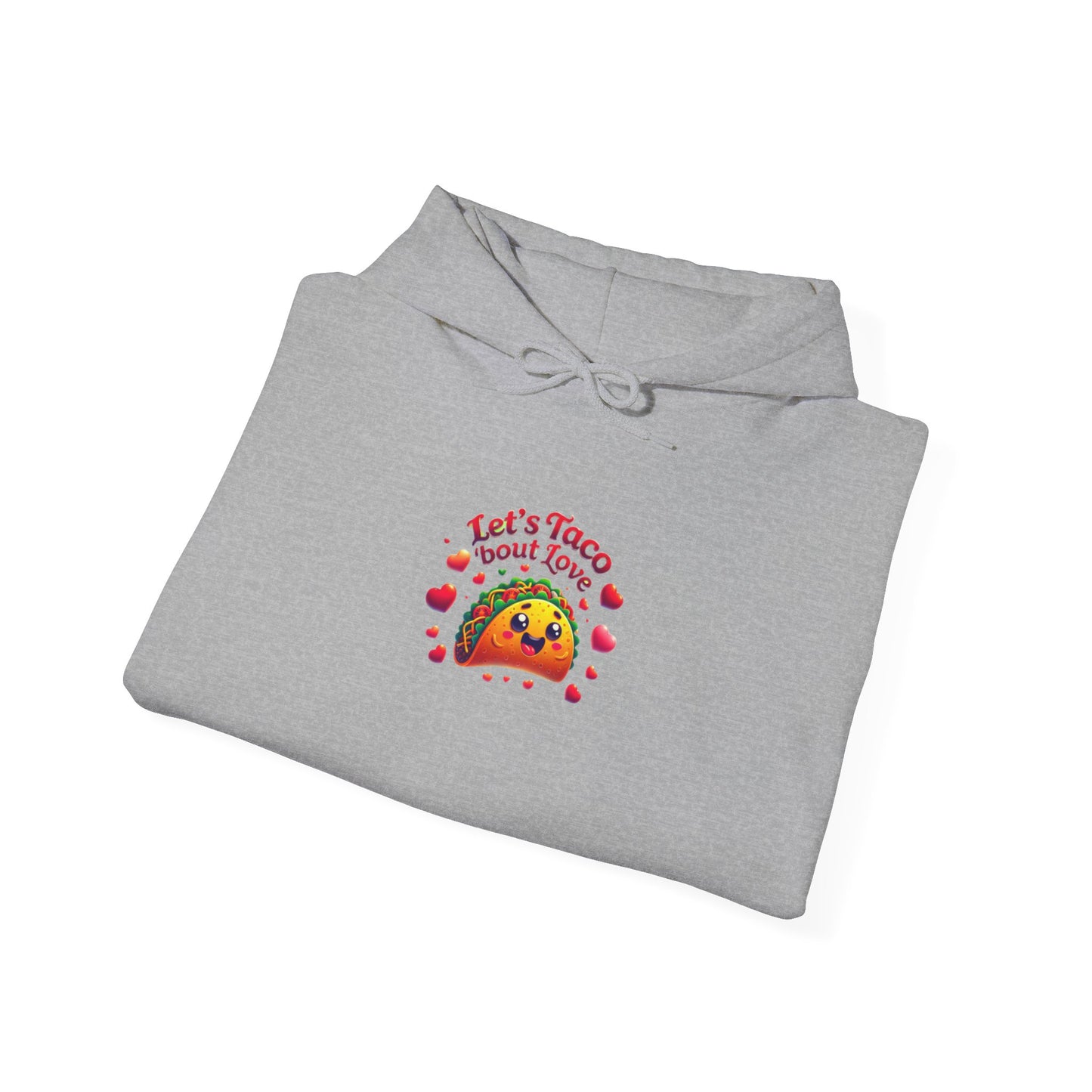 Lets Taco Bout Love Heavy Cotton Valentines Day Sweatshirt Hooded Hoodie