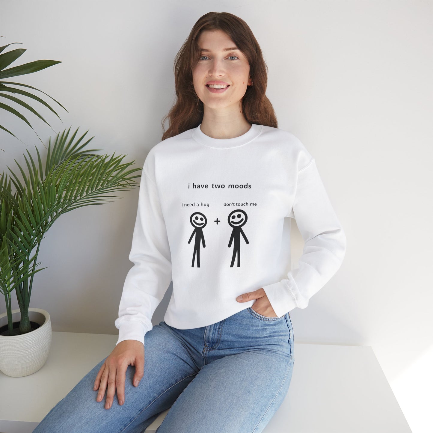 Humorous Crewneck Sweatshirt - "I Have Two Moods" - Perfect for Introverts