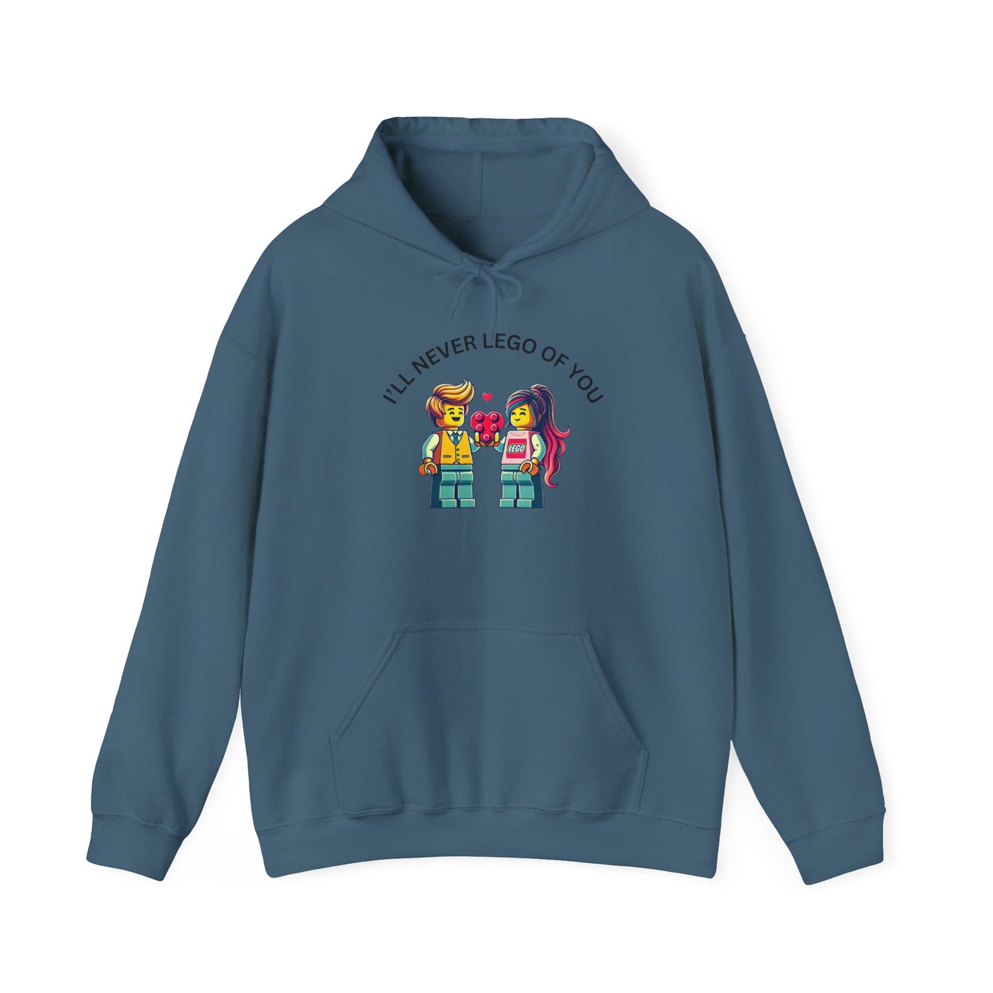 I'll Never LEt GO Heavy Cotton Valentines Day Hoodie Sweatshirt