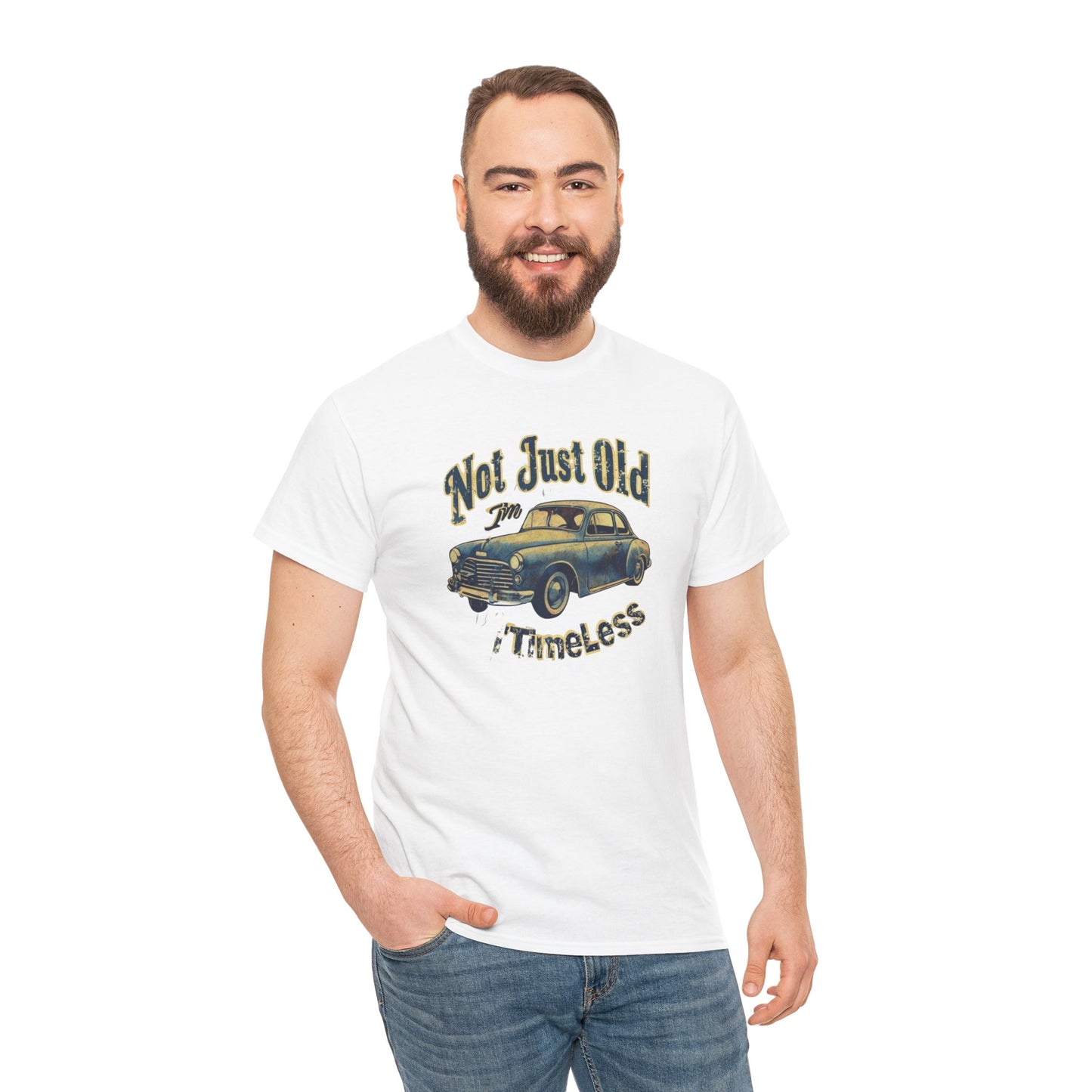 I'm Not Just Old I'm Timeless Unisex Heavy Cotton Tee Printify