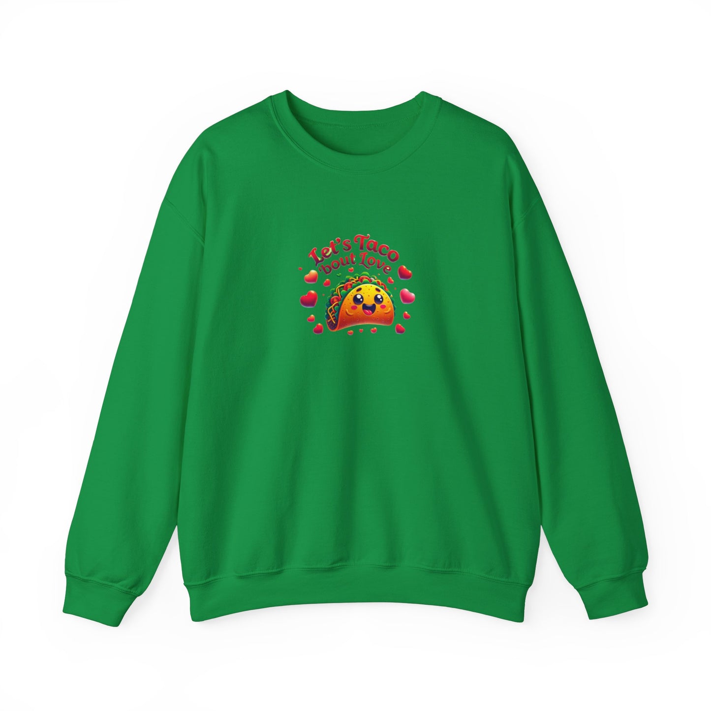 Lets Taco Bout Love Heavy Cotton Valentines Day Sweatshirt
