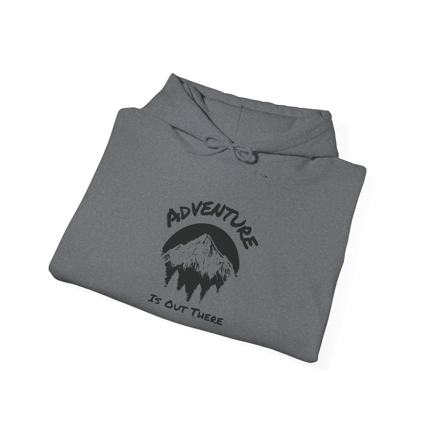 Hoodie Hooded Sweatshirt Adventure Is Out There