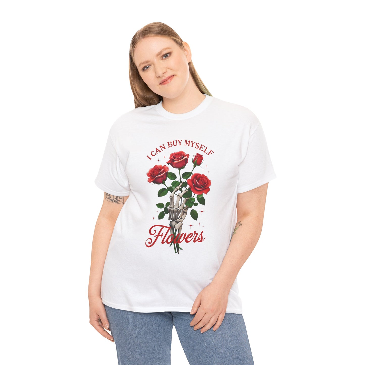 T-Shirt I Can Buy Myself Flowers Valentines Tee
