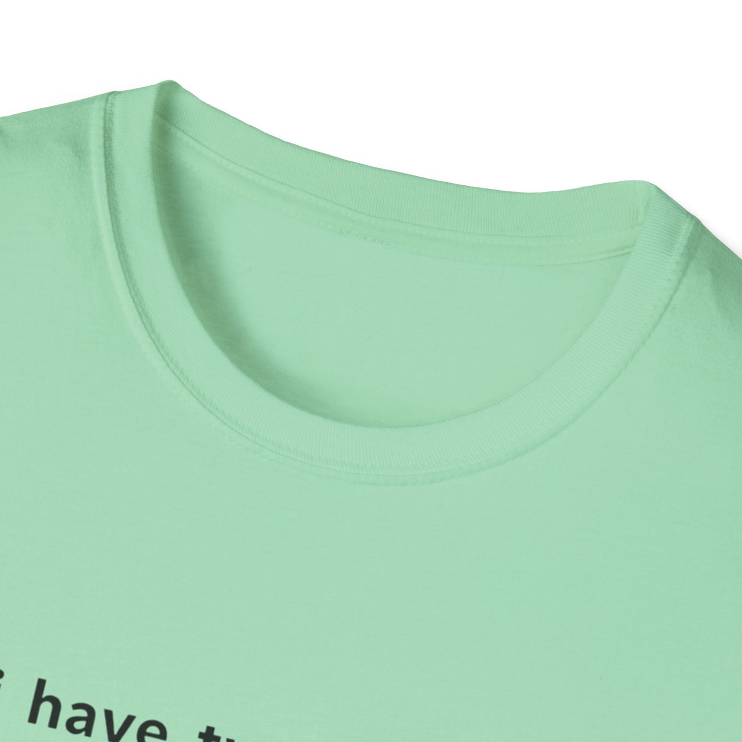 Funny Mood Graphic T-Shirt - "I Have Two Moods: I Need A Hug + Don’t Touch Me"