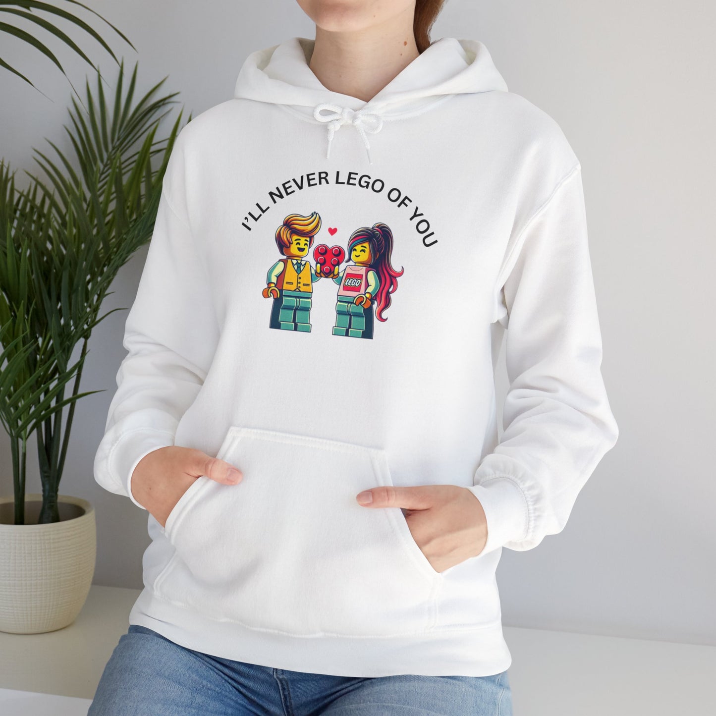 I'll Never LEt GO Heavy Cotton Valentines Day Hoodie Sweatshirt