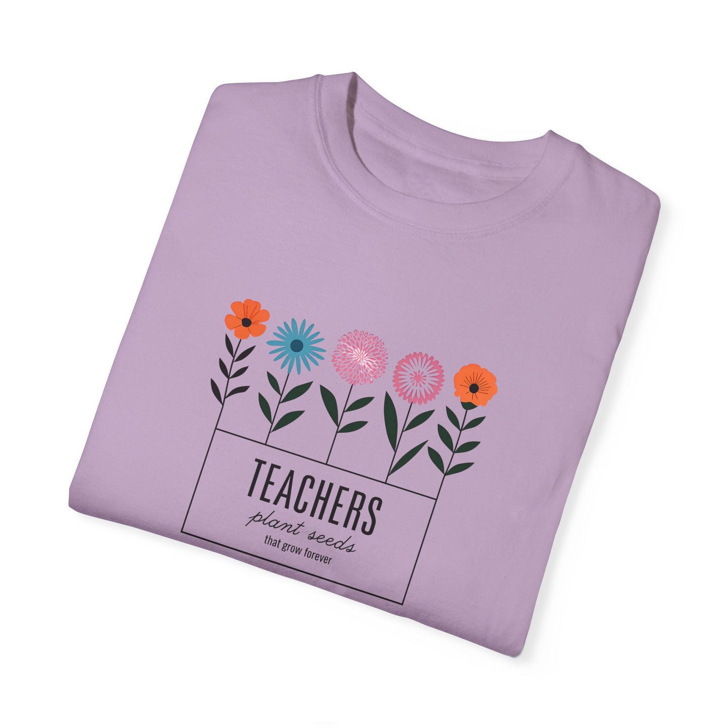 Teacher Plant Seeds T-Shirt Gift For Teachers