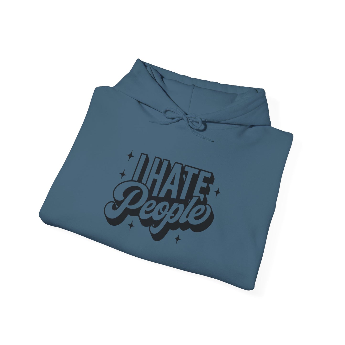 Sarcastic Hoodie I Hate People Valentine Gift Hooded Sweatshirt