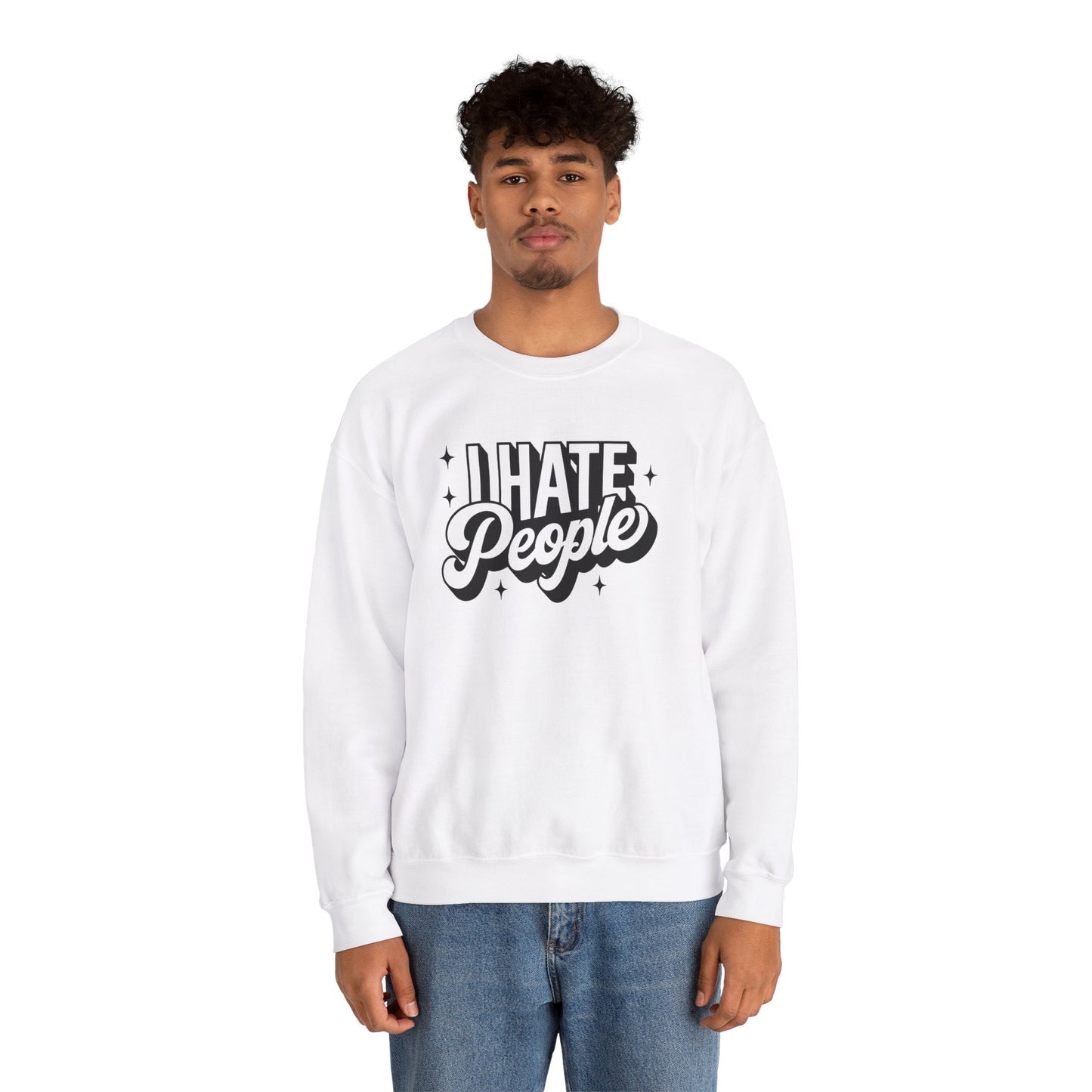 Sweatshirt I Hate People Sarcastic Shirt Gift For Her