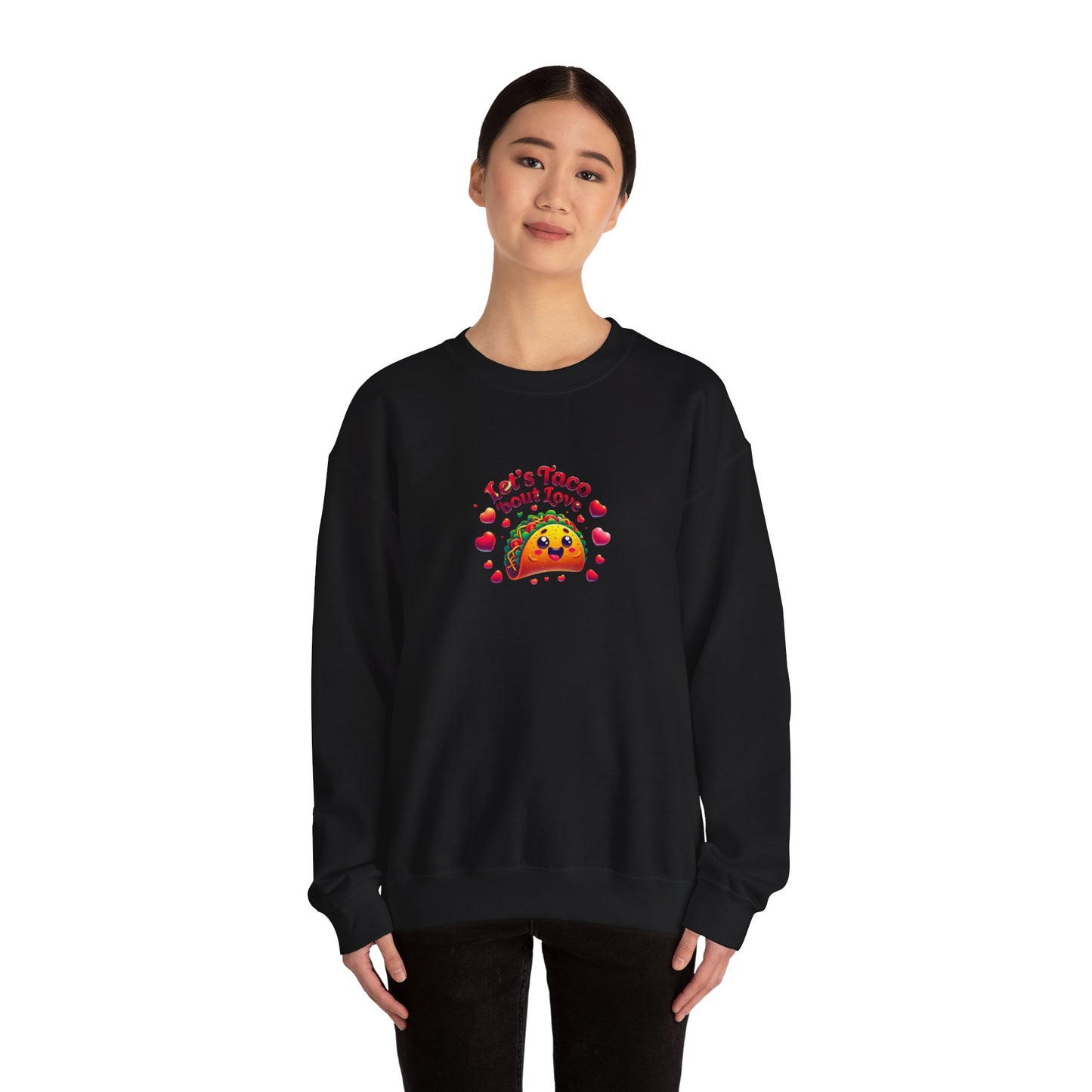 Lets Taco Bout Love Heavy Cotton Valentines Day Sweatshirt