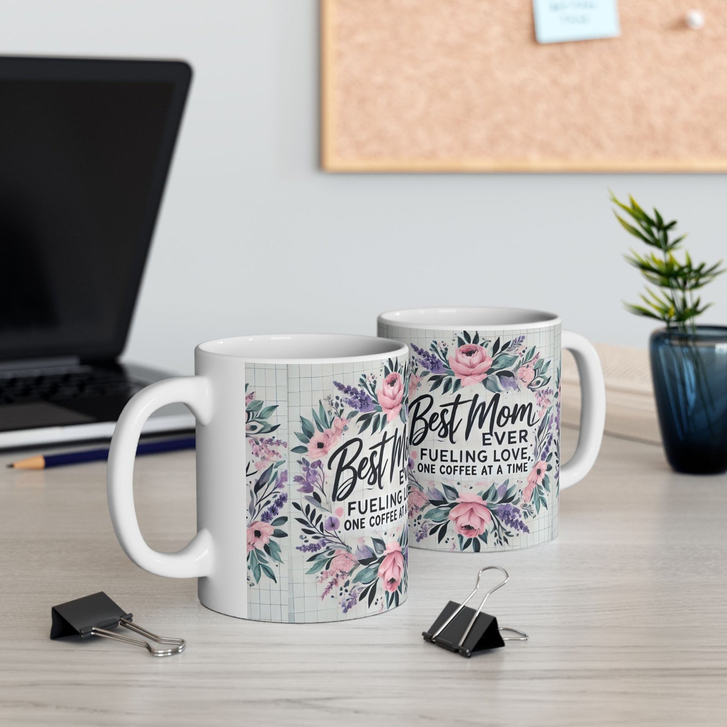 Best Mom Ever Ceramic Coffee Mug, (11oz, 15oz) Printify