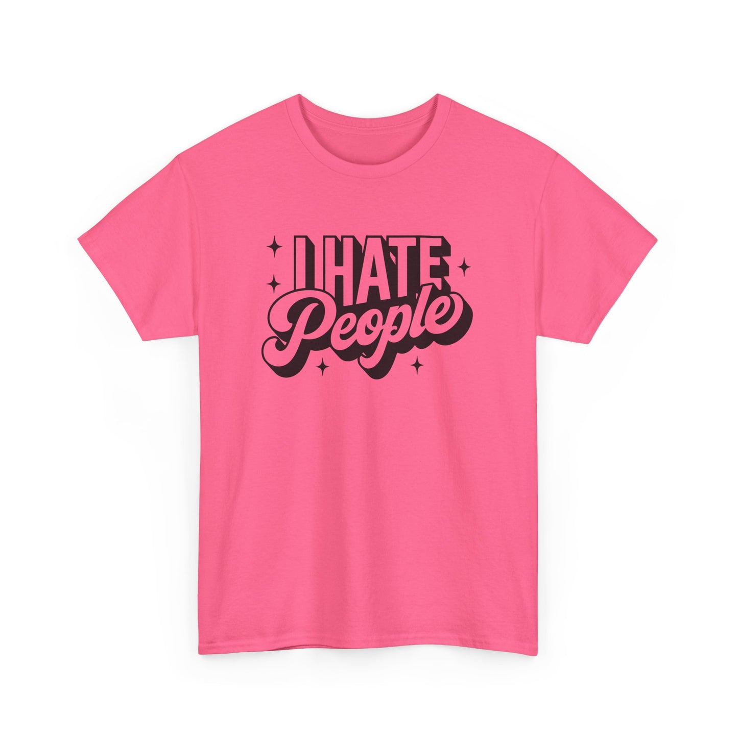 Sarcastic T-Shirt I Hate People Shirt For Her