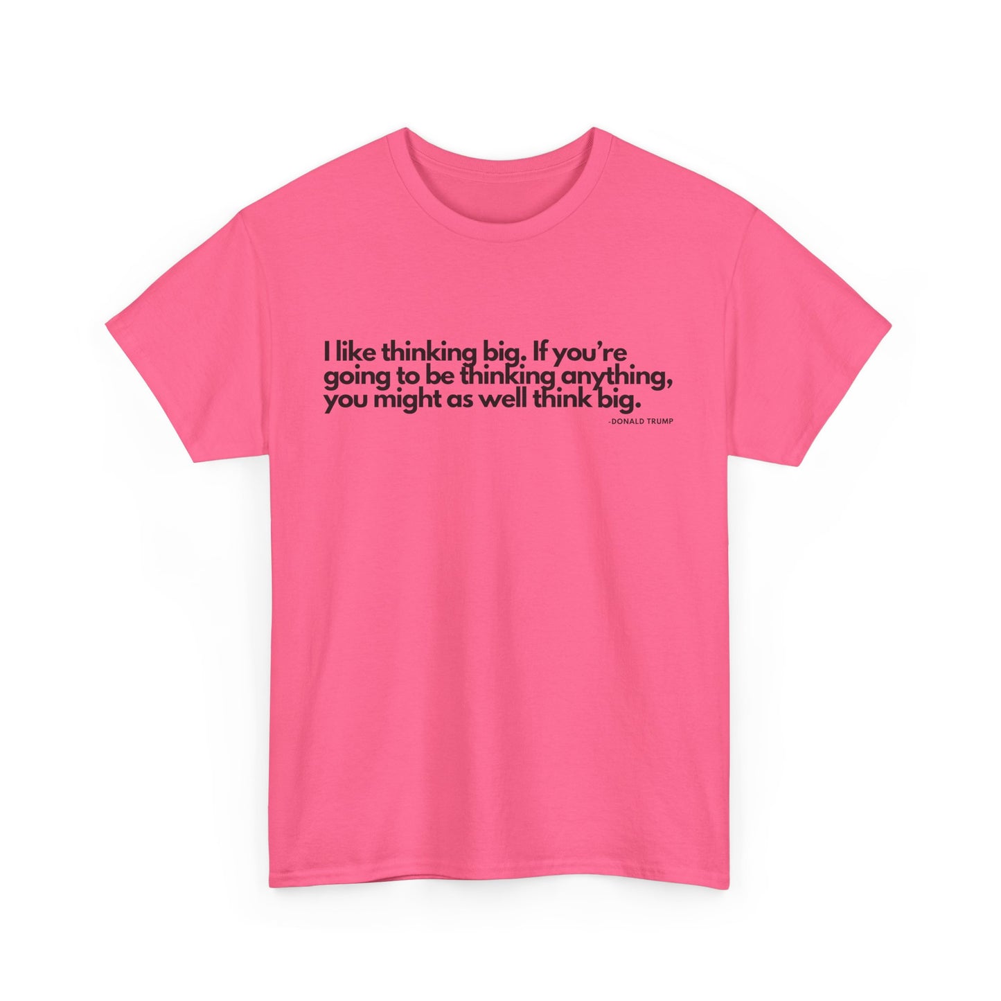 T-Shirt Donald Trump Quote Shirt