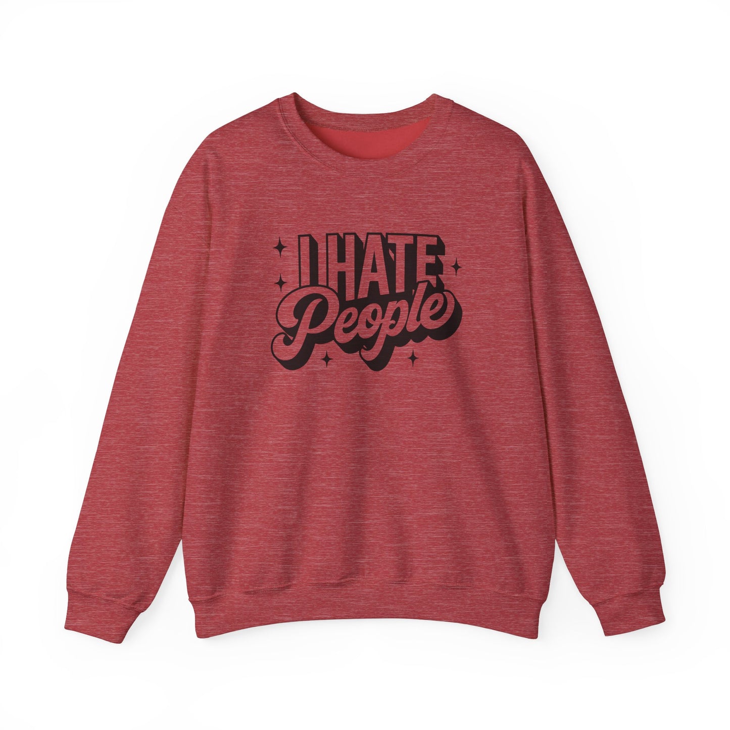 Sweatshirt I Hate People Sarcastic Shirt Gift For Her