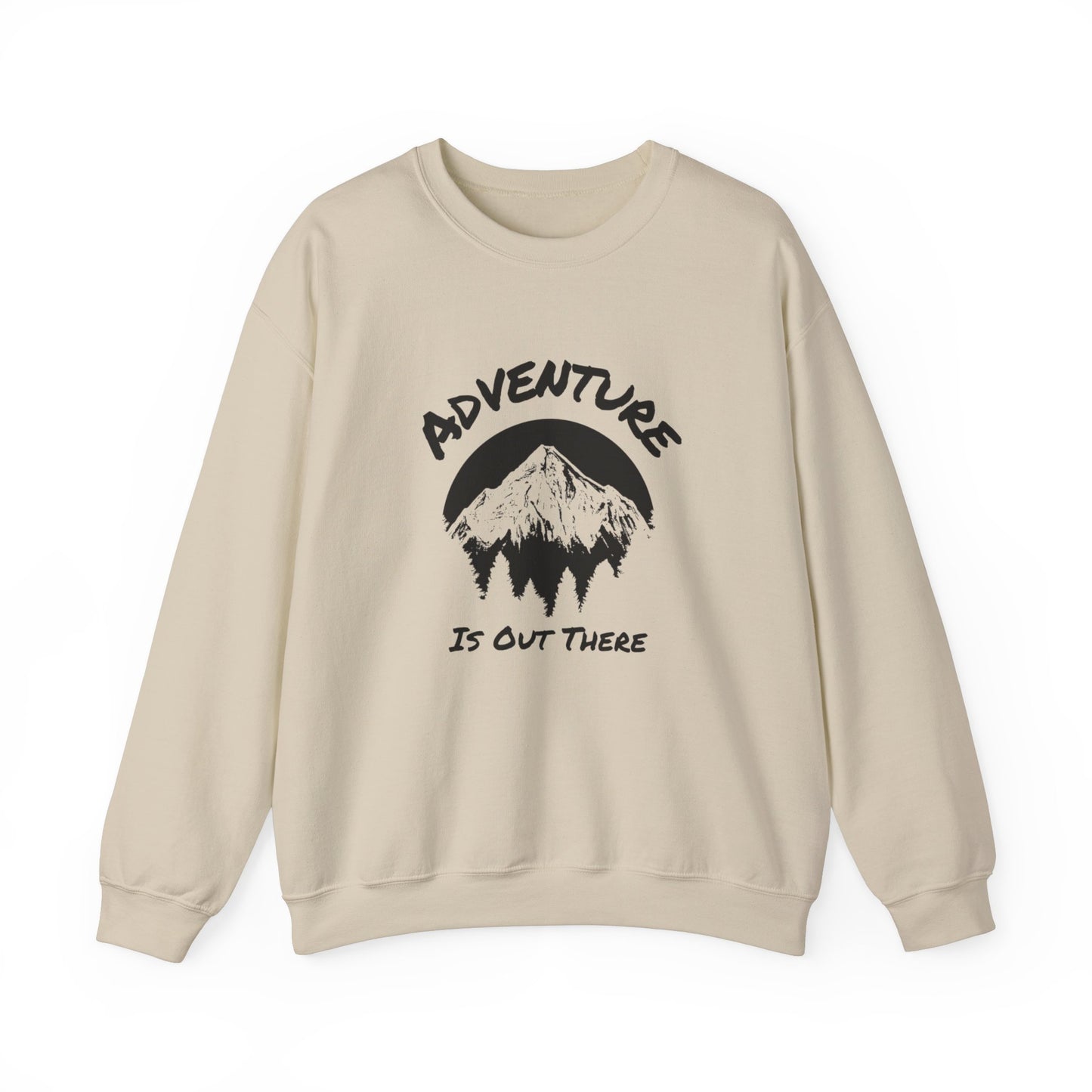 Sweatshirt Adventure Is Out There