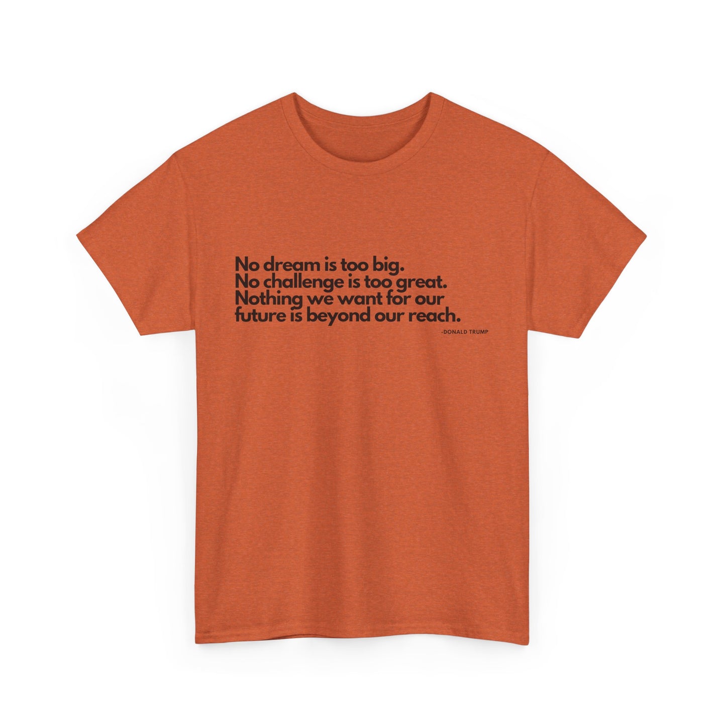 T-Shirt Donald Trump Quote Shirt