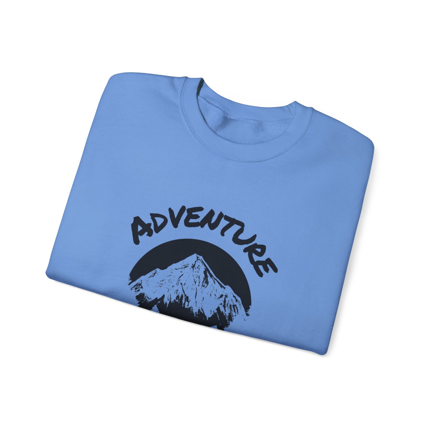 Sweatshirt Adventure Is Out There