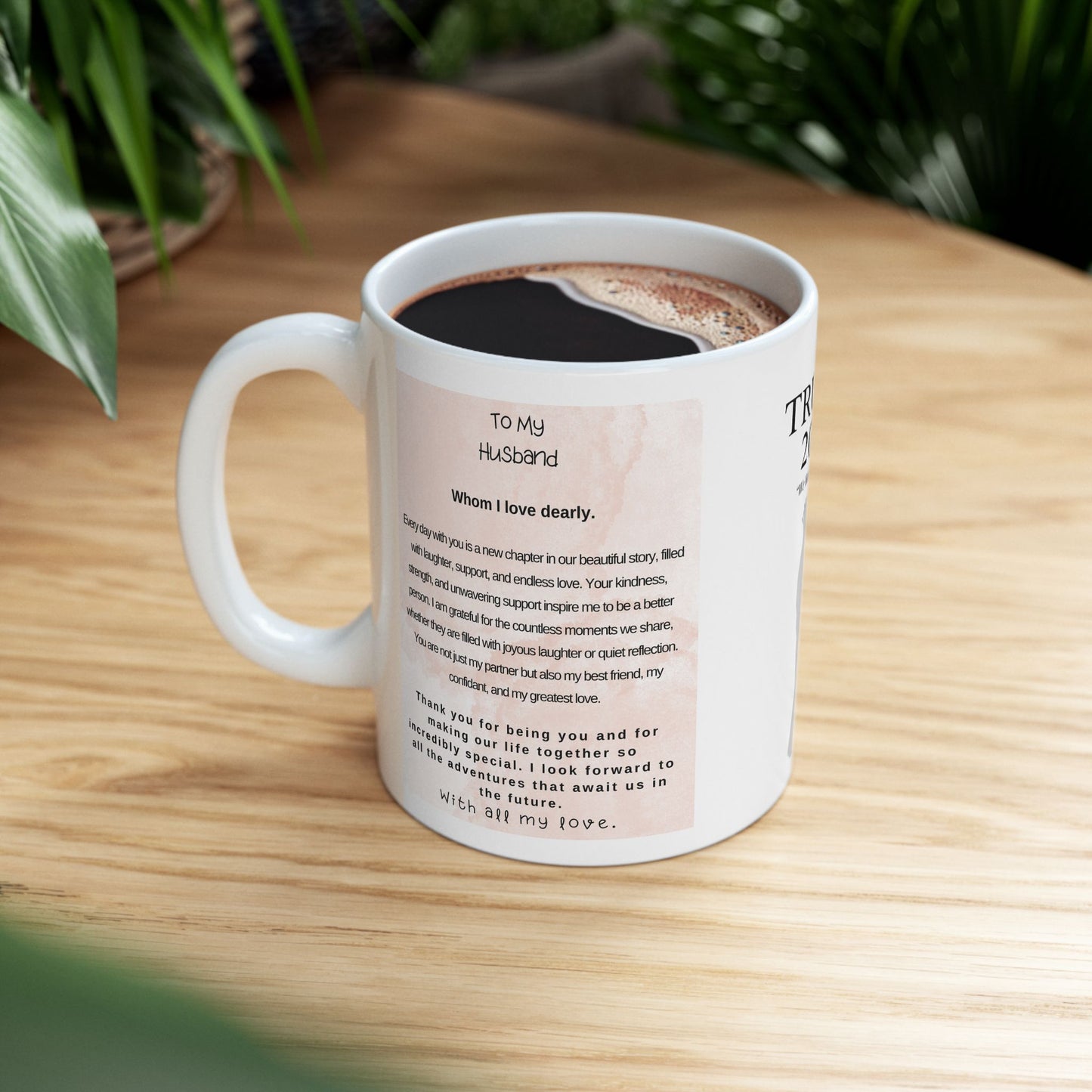 To My Husband Trump Ceramic Mug, (11oz, 15oz)
