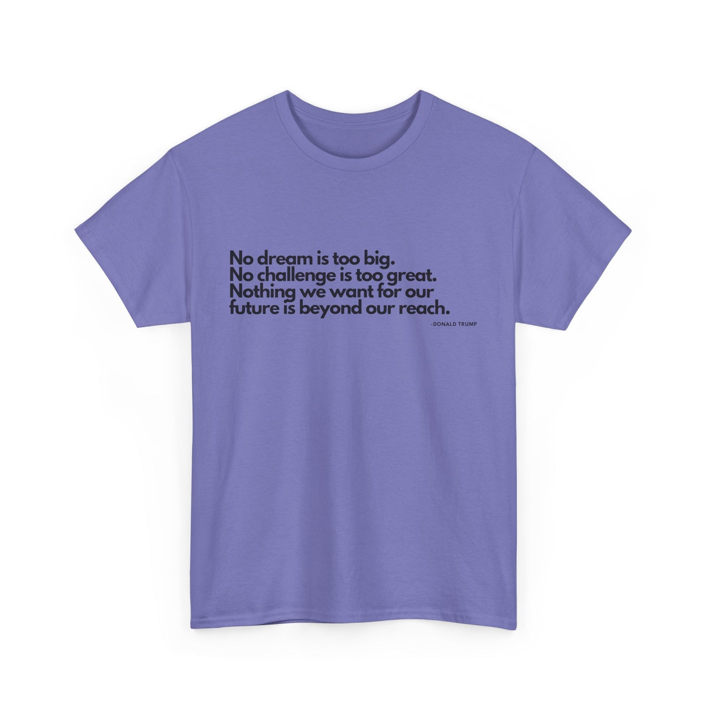 T-Shirt Donald Trump Quote Shirt