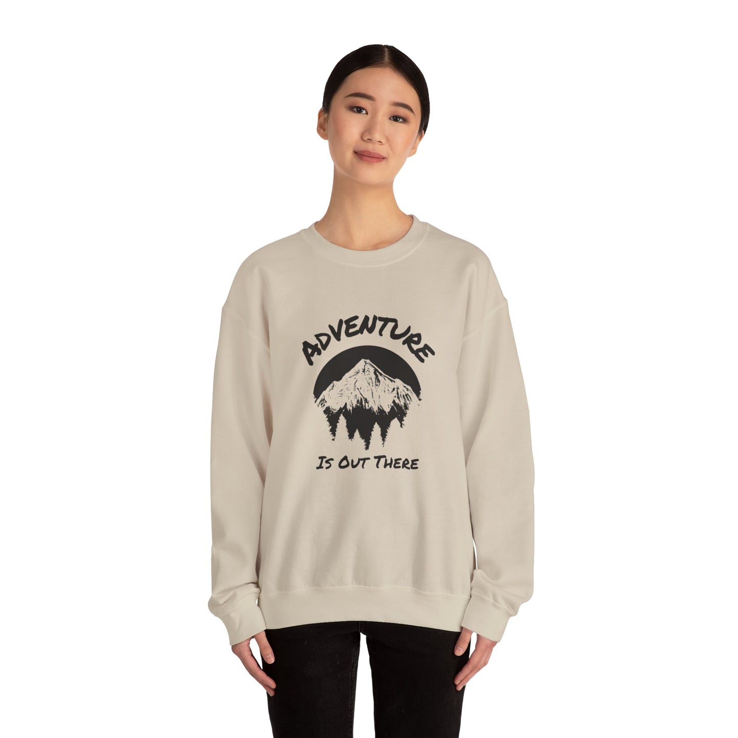 Sweatshirt Adventure Is Out There