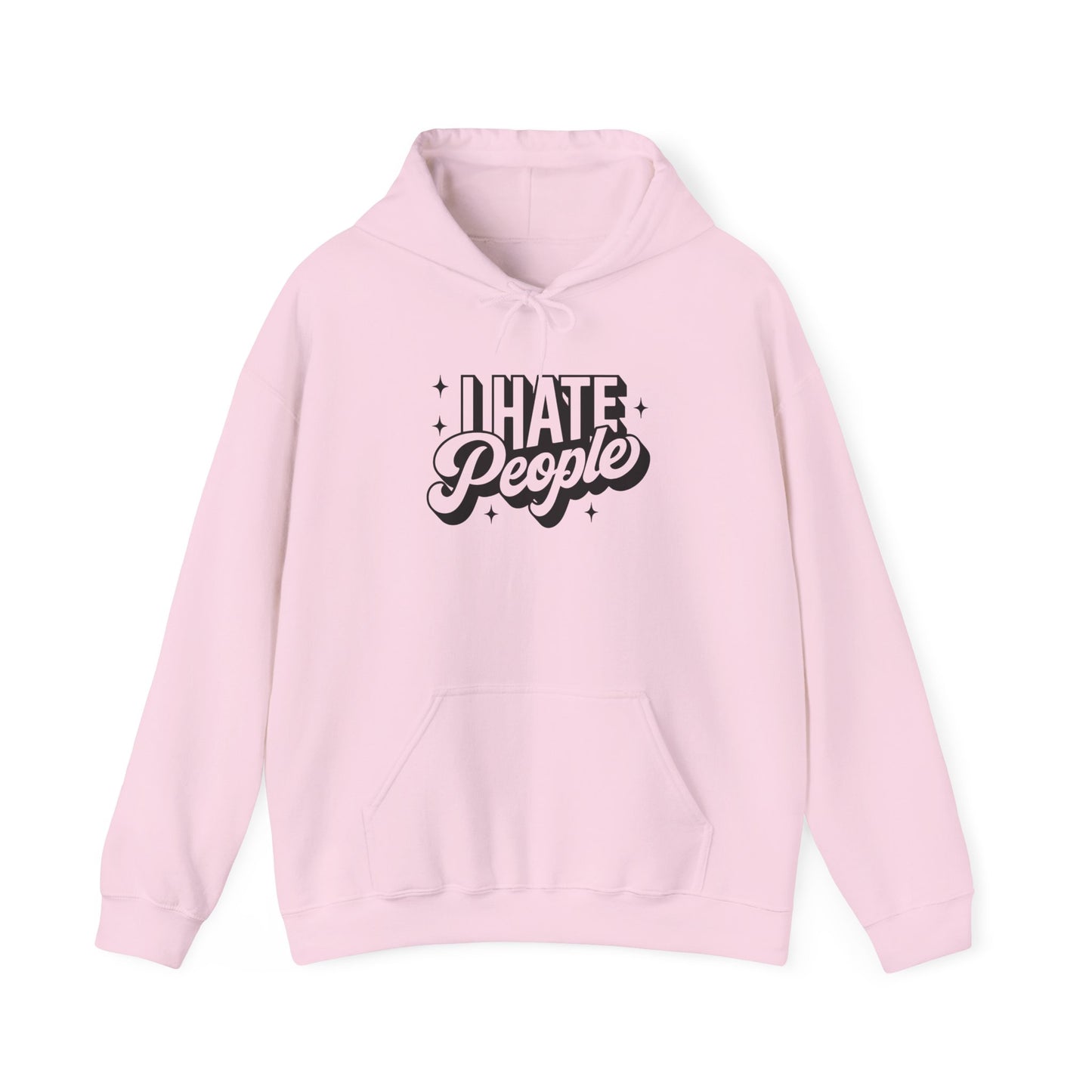 Sarcastic Hoodie I Hate People Valentine Gift Hooded Sweatshirt