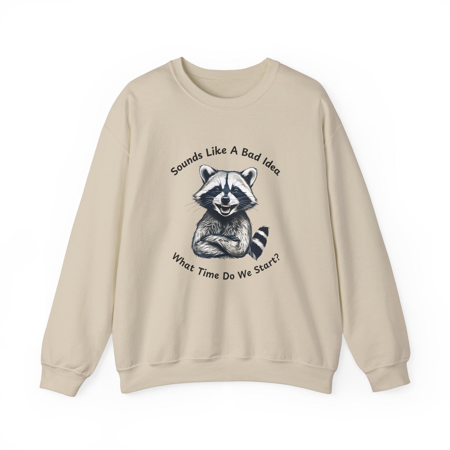 Vintage Sweatshirt Raccoon Sounds Like A Bad Idea