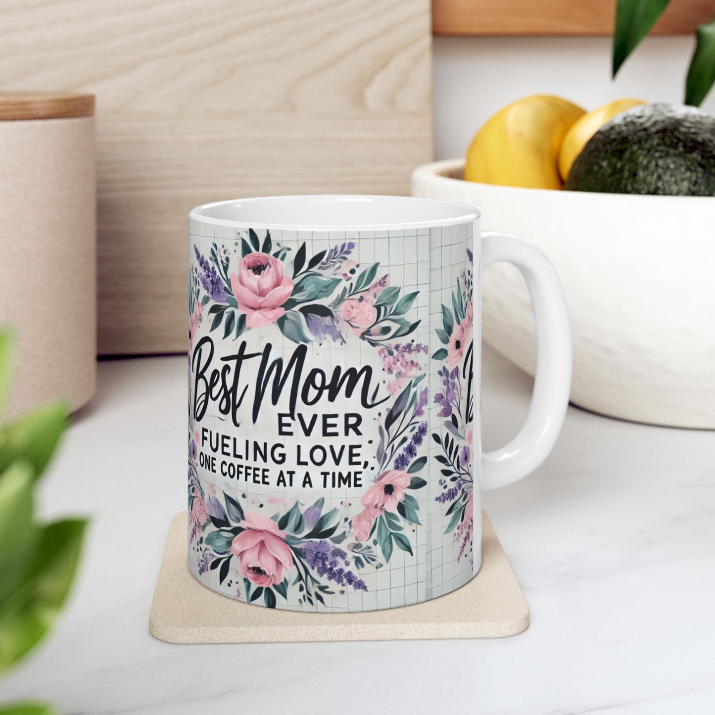 Best Mom Ever Ceramic Coffee Mug, (11oz, 15oz) Printify