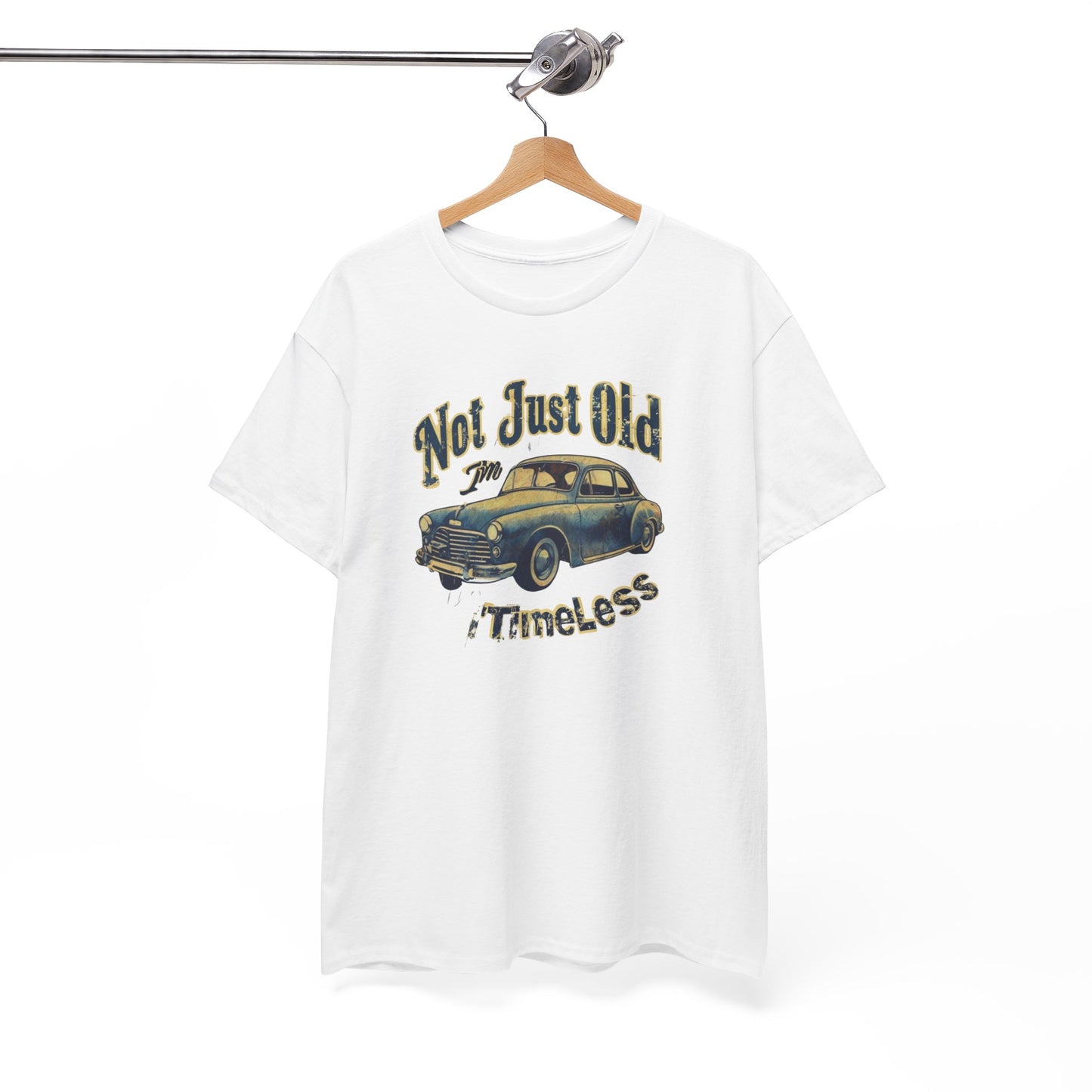 I'm Not Just Old I'm Timeless Unisex Heavy Cotton Tee Printify