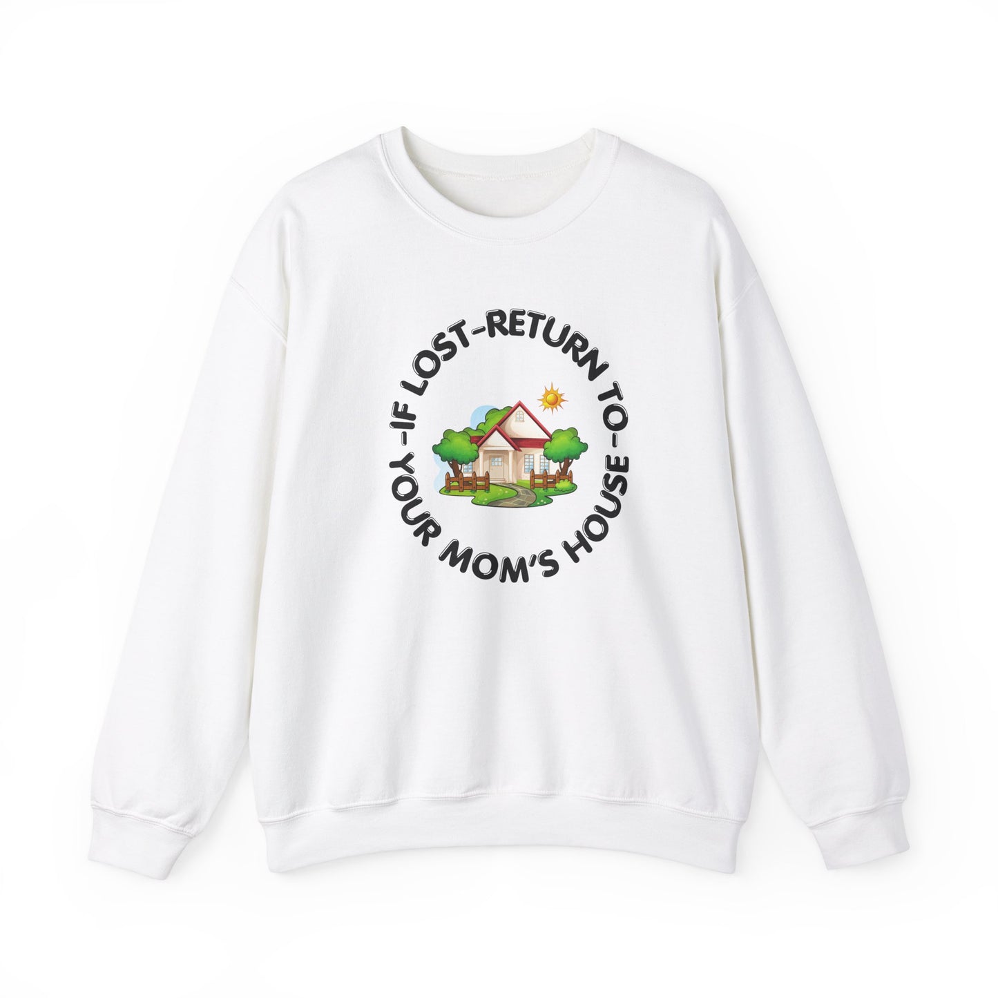 Sweatshirt Your Mom For Him Her Gift Shirt