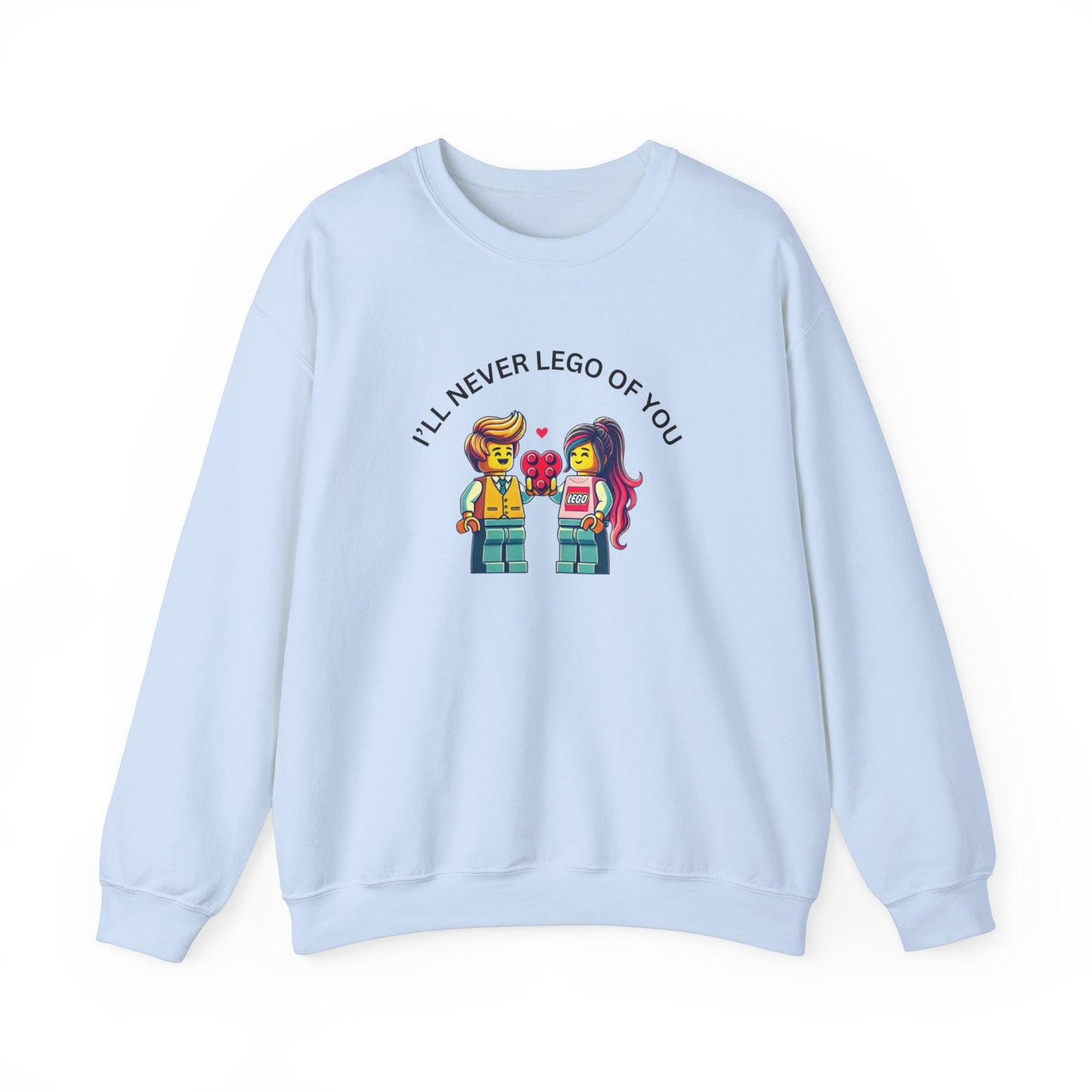 Ill Never Let go Valentines Day Unisex Heavy Blend™ Crewneck Sweatshirt