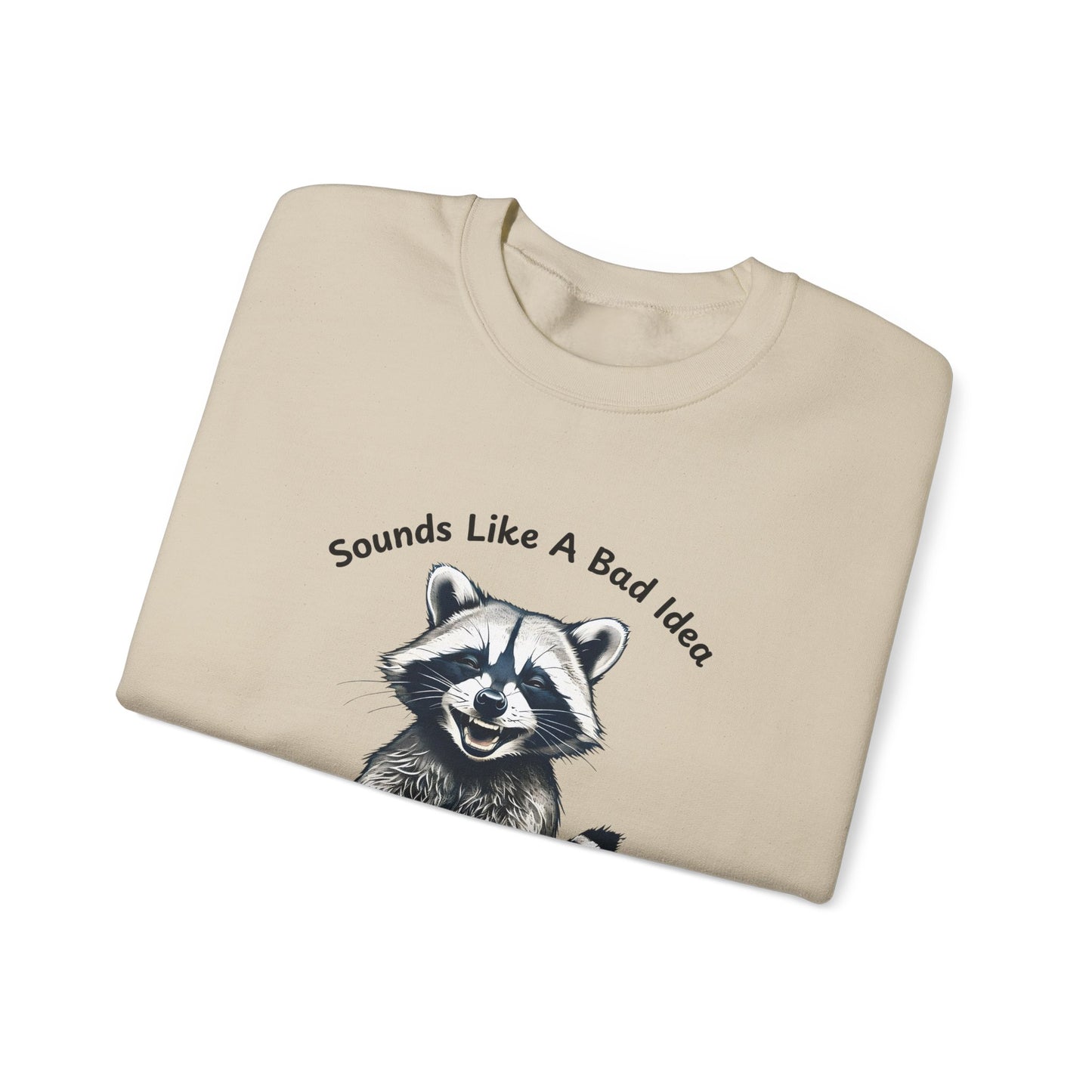 Vintage Sweatshirt Raccoon Sounds Like A Bad Idea