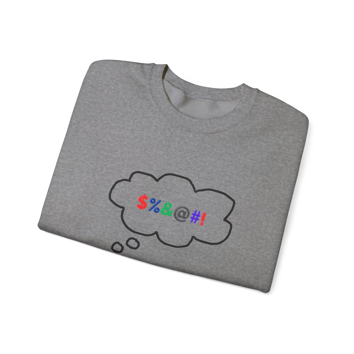 Sweatshirt If You Only Knew Crazy Shirt