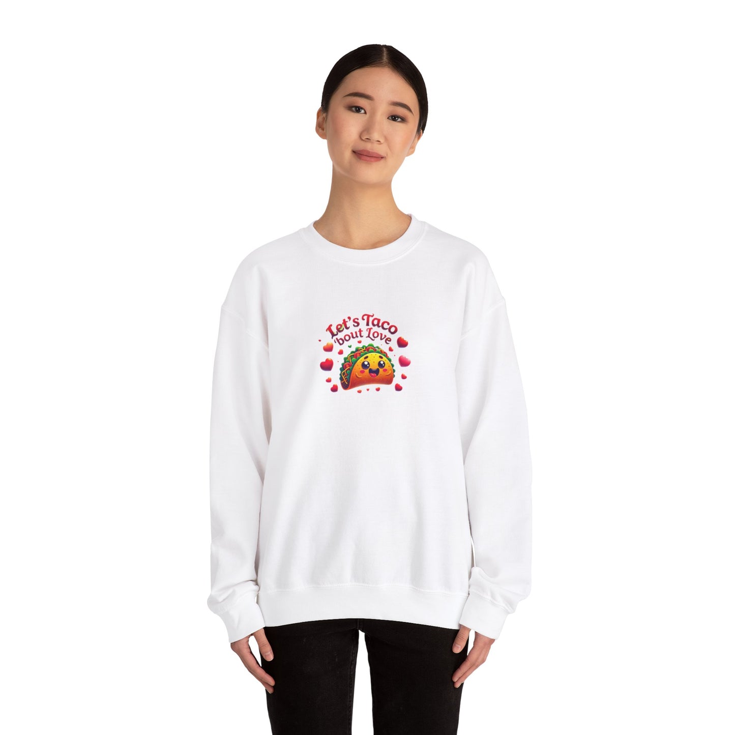 Lets Taco Bout Love Heavy Cotton Valentines Day Sweatshirt