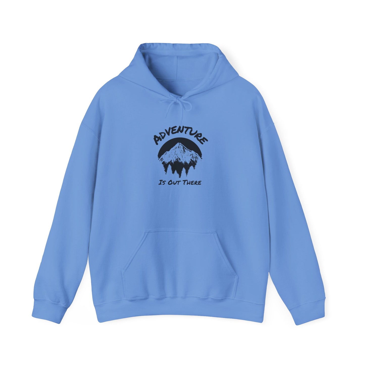 Hoodie Hooded Sweatshirt Adventure Is Out There