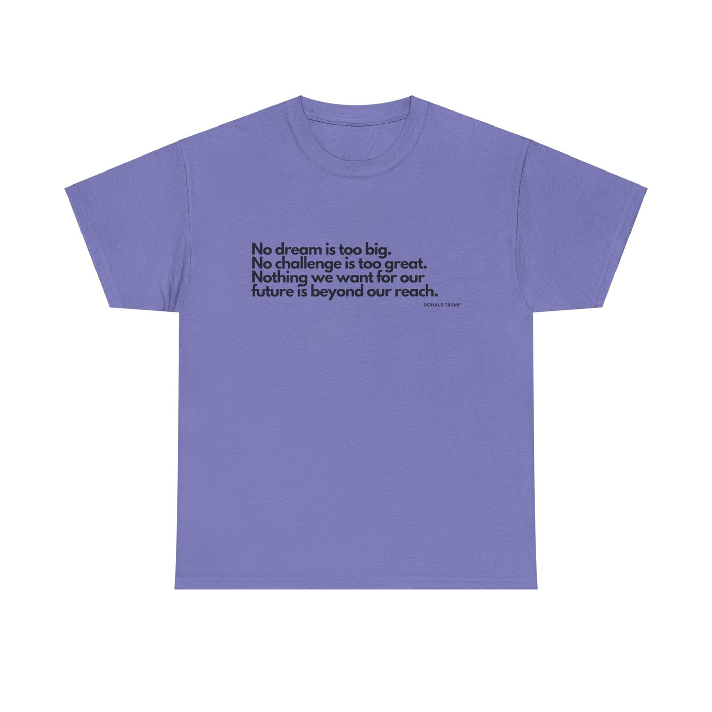 T-Shirt Donald Trump Quote Shirt