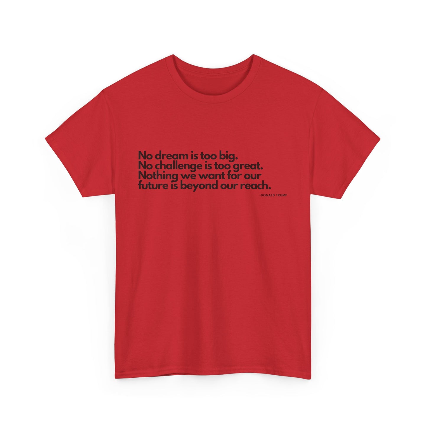 T-Shirt Donald Trump Quote Shirt