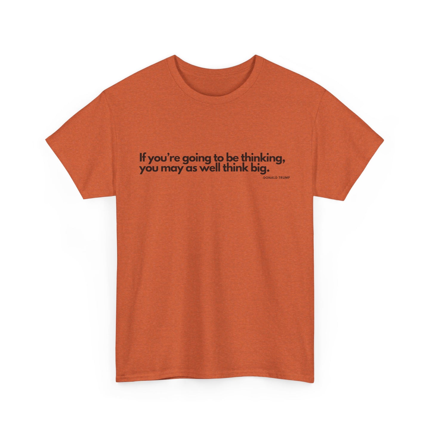 T-Shirt Donald Trump Quote Shirt