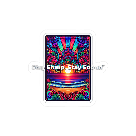 Stay Sharp Stay Sober – Sobriety Sticker