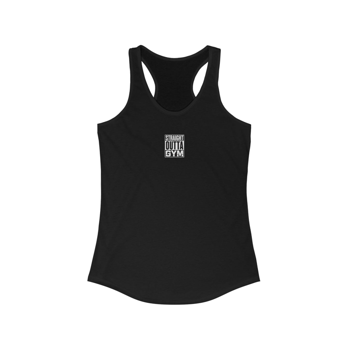 Straight Outta Gym Women's Ideal Racerback Tank