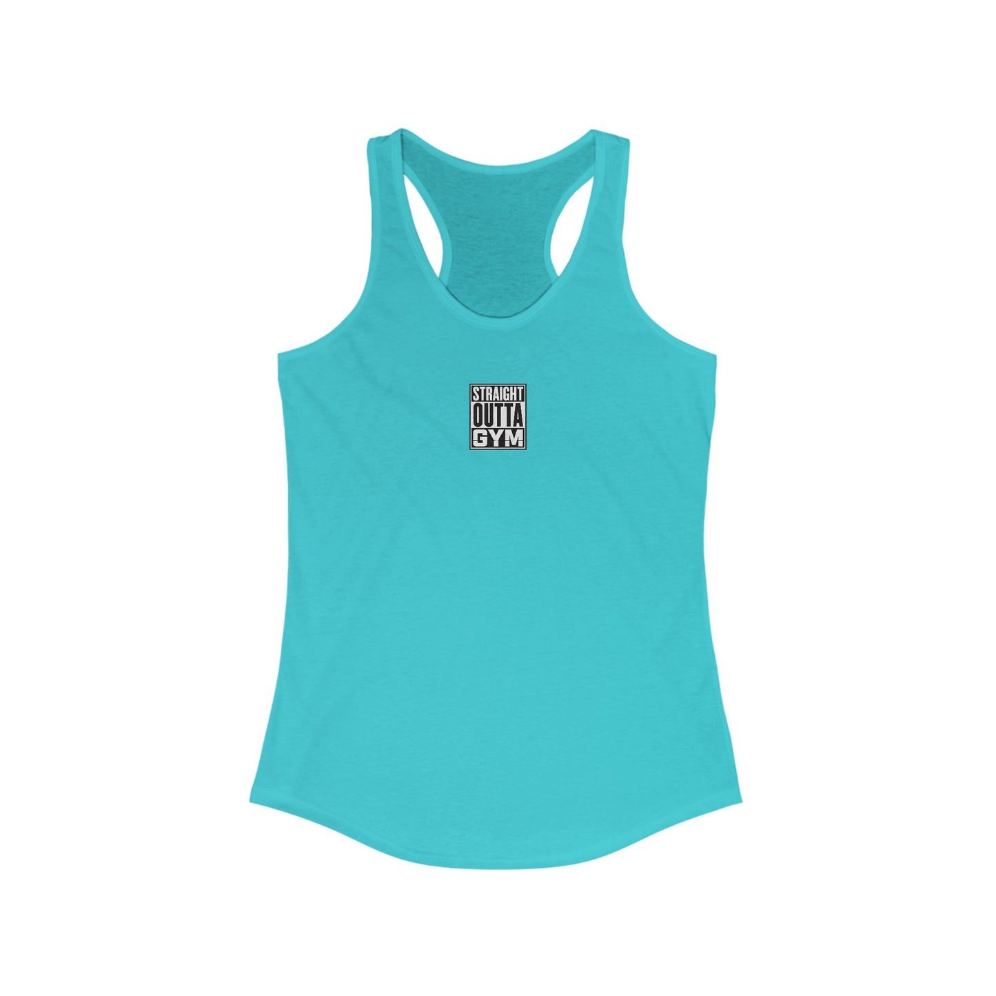 Straight Outta Gym Women's Ideal Racerback Tank