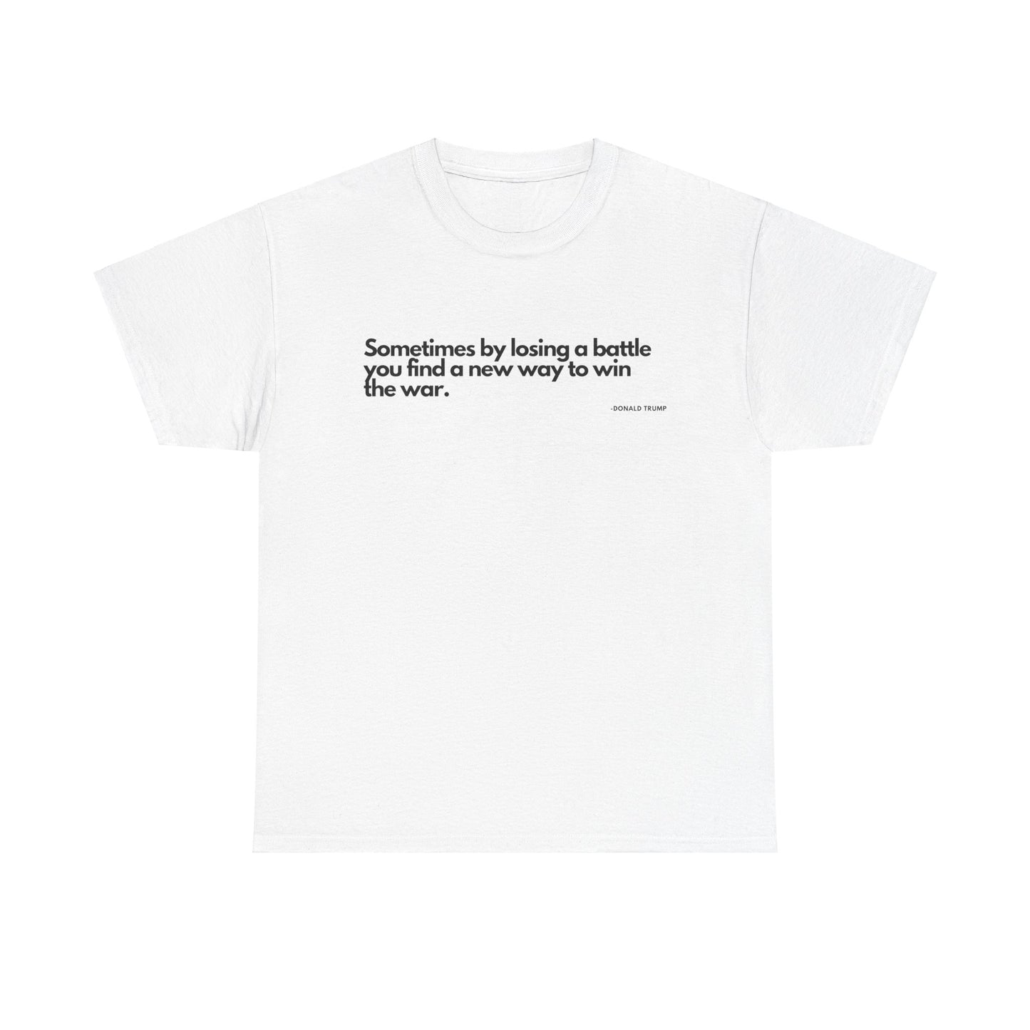 T-Shirt Donald Trump Quote Shirt