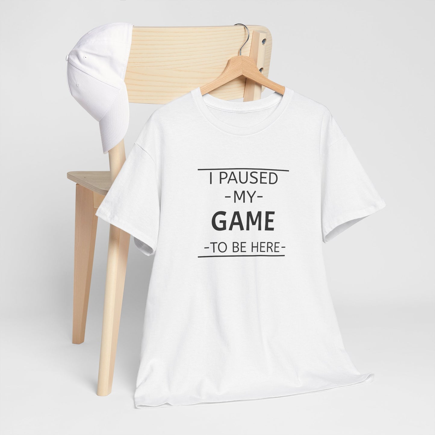 I Paused My Game To Be Here Unisex Heavy Cotton Tee Printify