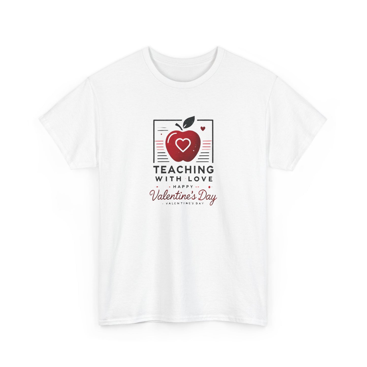 T-Shirt Teacher with Love Valentines Day Gift For Her