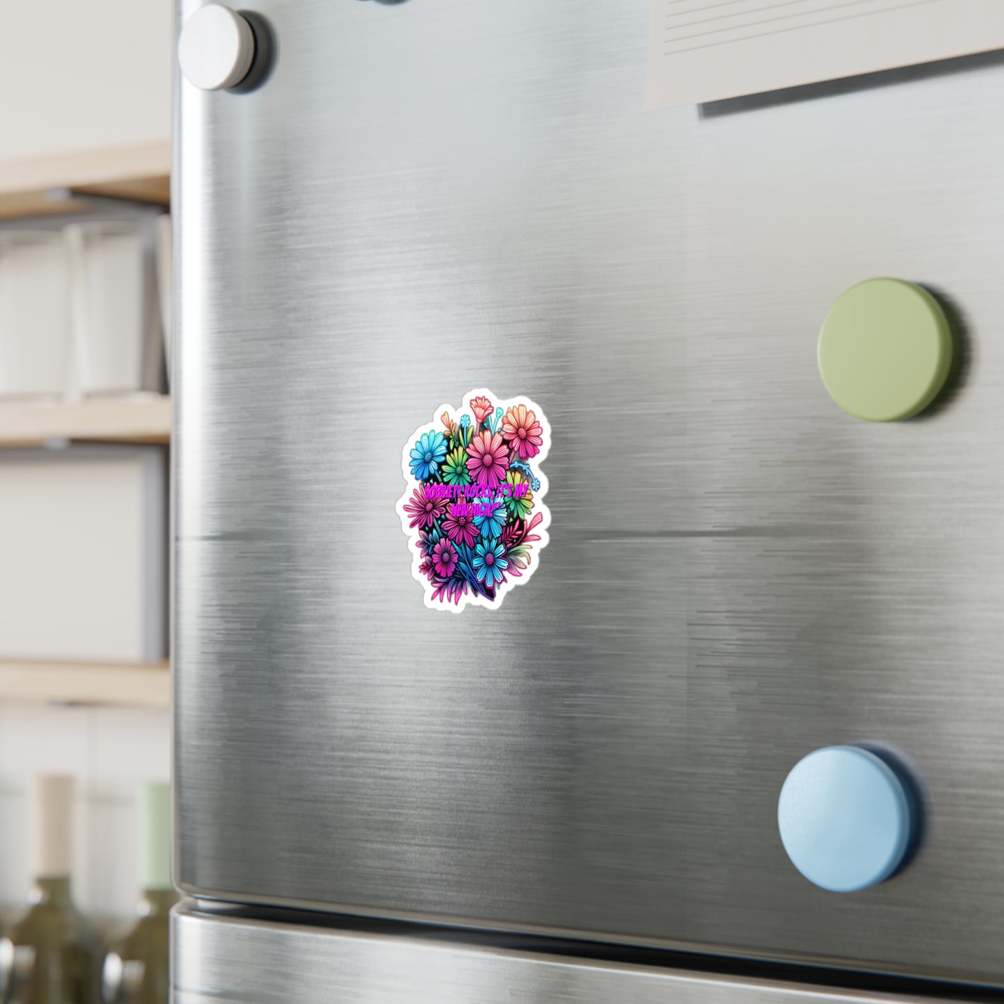 Sobriety Rocks Its My New High – Sobriety Sticker