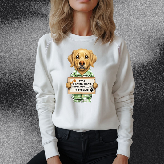 Funny Dog Treat Unisex Sweatshirt - Pet Lover Gift For Her