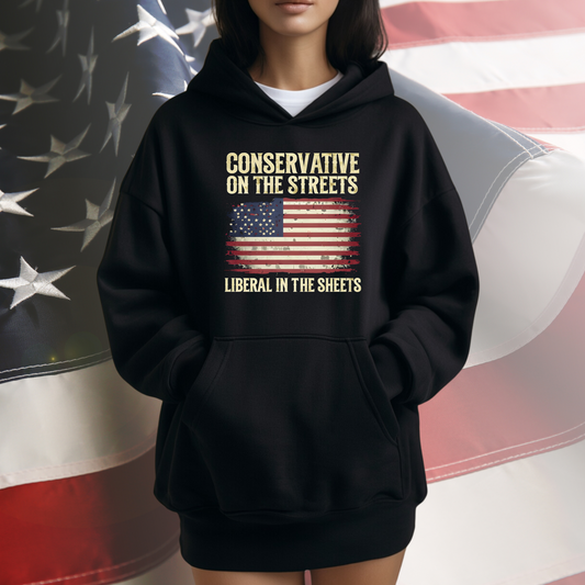 Hooded Sweatshirt Conservative Liberal Political Gift Shirt Hoodie