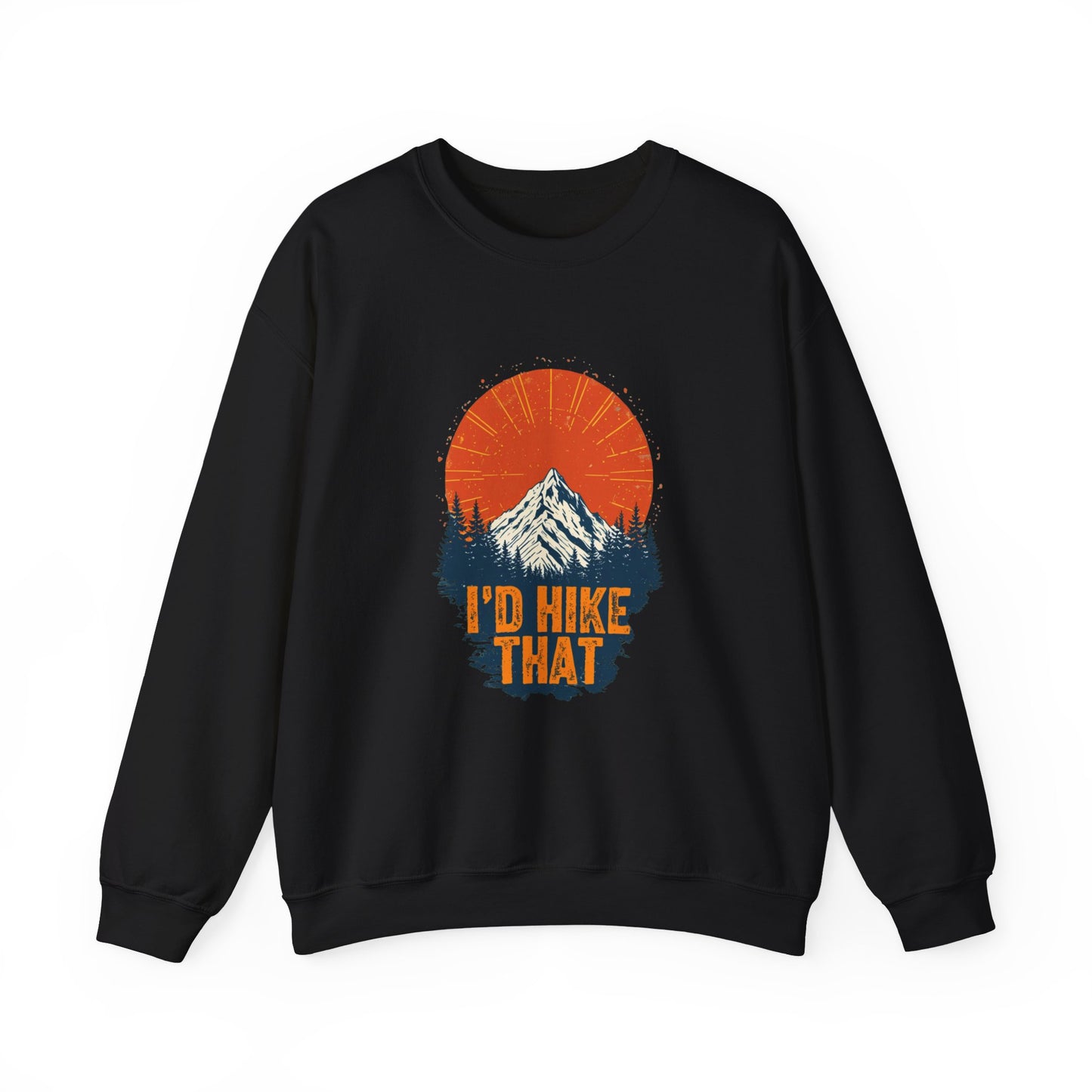 Id Hike That Unisex Heavy Blend Crewneck Sweatshirt