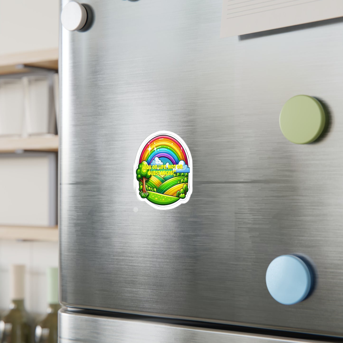 High On Life Not On Substances – Sobriety Sticker