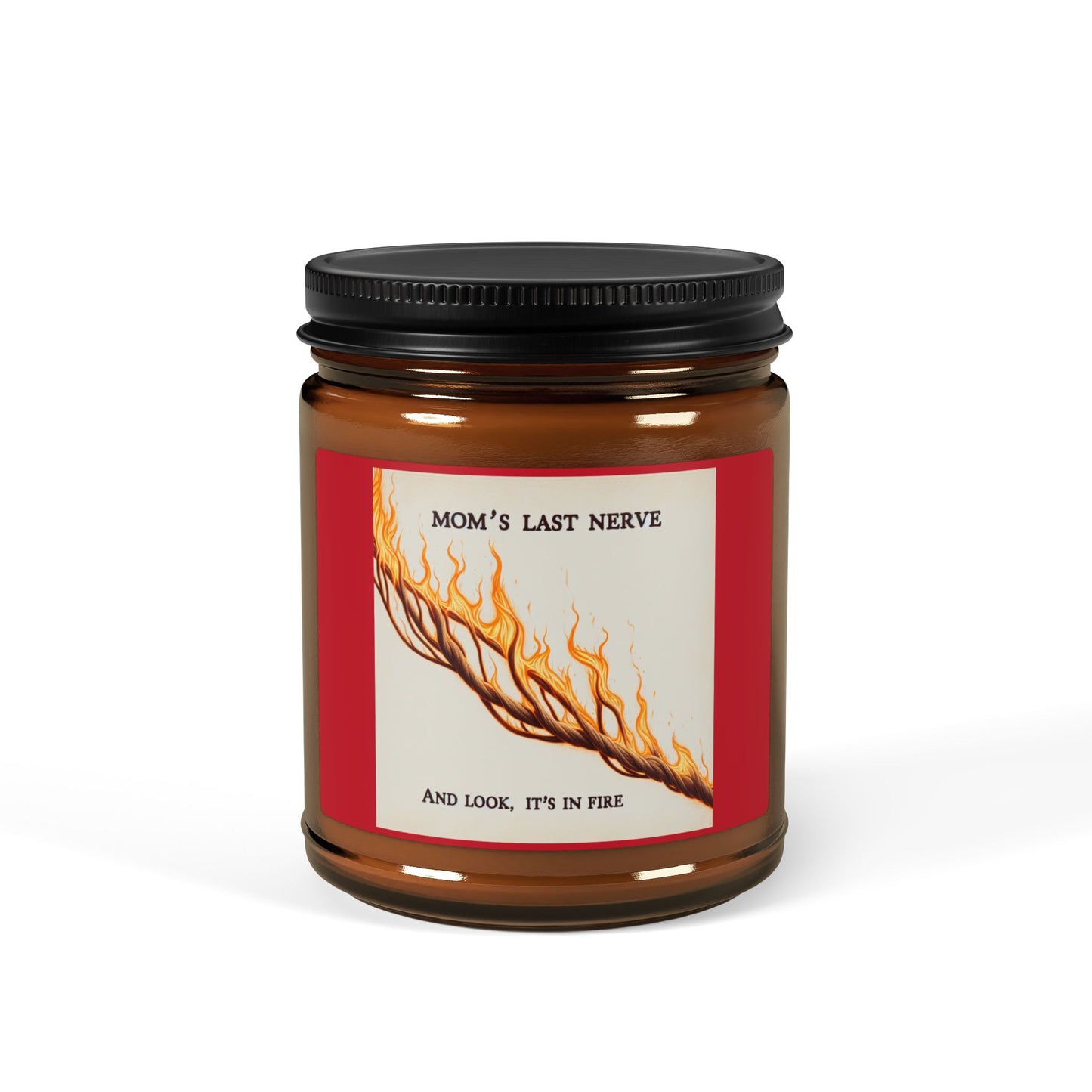 Moms Last Nerve On Fire Scented Soy Candle (Multi-Size, Amber Jar) Printify