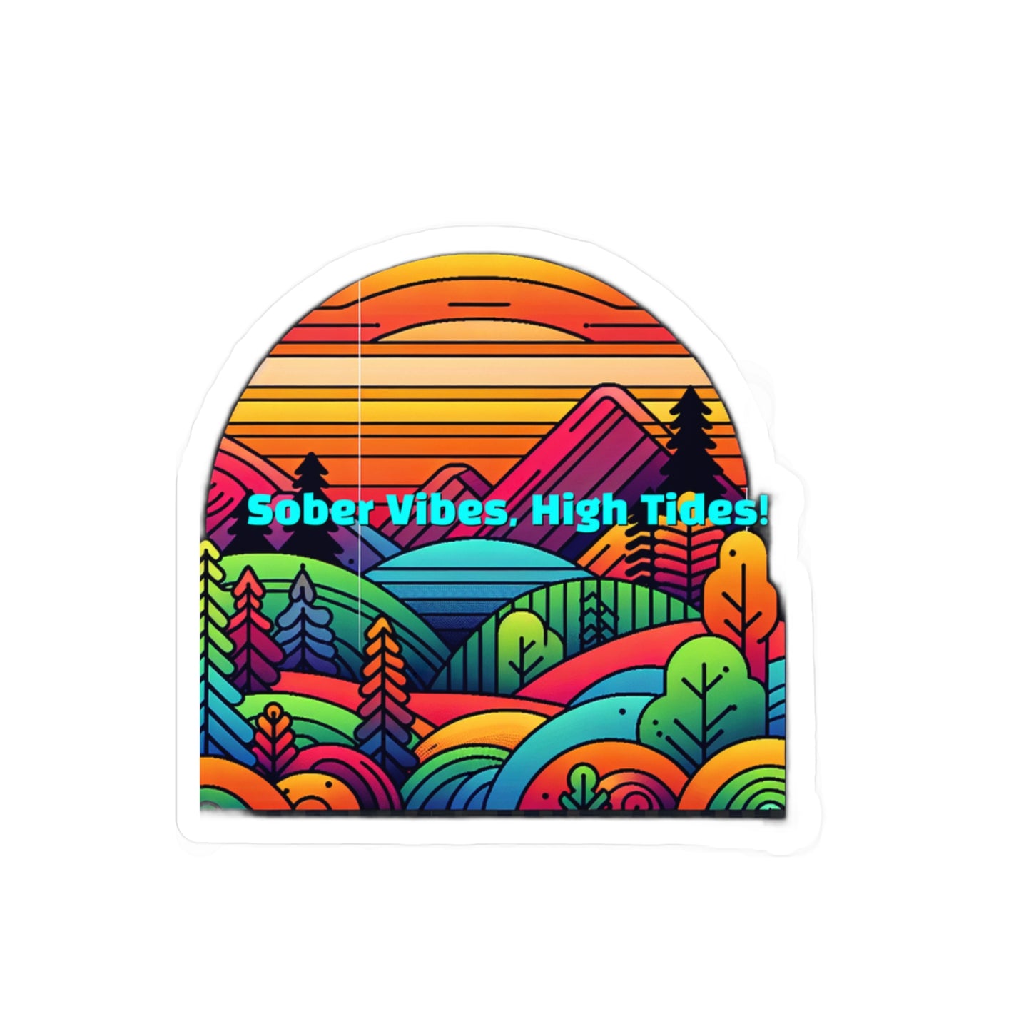 Sober Vibes High Tides – Sobriety Sticker
